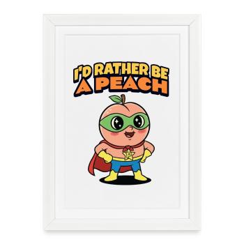 La pêche dit que je préfère être une pêche - Affiche encadrée (27 × 37 cm) - blanc - Devant