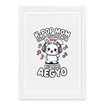 K-Pop Mom Funny Korea Music Aegyo - Framed poster (27 × 37 cm) - white - Front