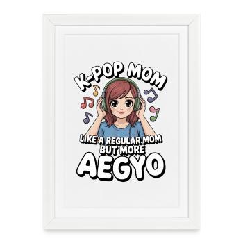 K-Pop Maman Drôle Corée Musique Aegyo - Affiche encadrée (27 × 37 cm) - blanc - Devant