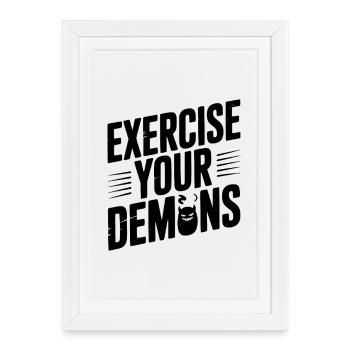 Exercise Your Demons - Framed poster (27 × 37 cm) - white - Front