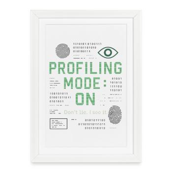 Mode de profilage : ON – True Crime & Mindhunter Shirt - Affiche encadrée (27 × 37 cm) - blanc - Devant