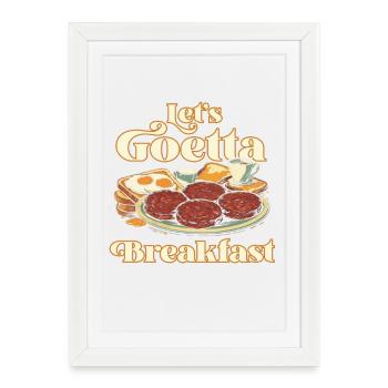 Saucisse de Goetta Let’s Goetta Breakfast - Affiche encadrée (27 × 37 cm) - blanc - Devant