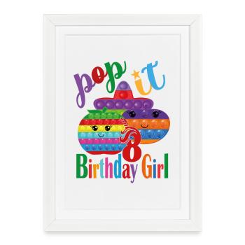 pop-it Birthday girl 8 - Framed poster (27 × 37 cm) - white - Front