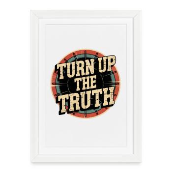 Retro Grunge – Turn Up The Truth - Framed poster (27 × 37 cm) - white - Front