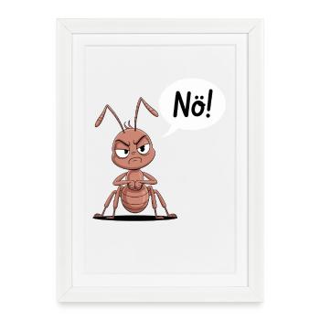 Une drôle de fourmi dit non - Affiche encadrée (27 × 37 cm) - blanc - Devant