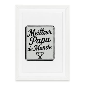 Meilleur Papa du Monde - Fête des Pères - Cadeau - Affiche encadrée (27 × 37 cm) - blanc - Devant