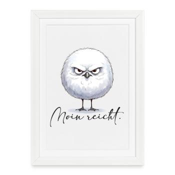 Moin enough - mouette ronde sinistre - Affiche encadrée (27 × 37 cm) - blanc - Devant