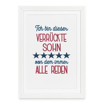 Je suis ce fils fou d’anniversaire - Affiche encadrée (27 × 37 cm) - blanc - Devant