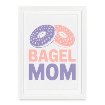 Bagels Dire Bagel Maman Drôle Bagels Cadeau - Affiche encadrée (27 × 37 cm) - blanc - Devant