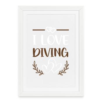 I Love Diving - Framed poster (27 × 37 cm) - white - Front