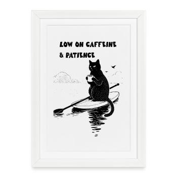 Manque de caféine et de patience - Affiche encadrée (27 × 37 cm) - blanc - Devant