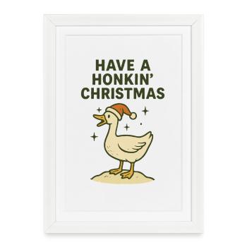 Oie de Noël Honkin' Have A Christmas - Affiche encadrée (27 × 37 cm) - blanc - Devant