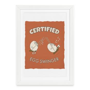 Certified Egg Swinger – Funny Egg Design - Framed poster (27 × 37 cm) - white - Front