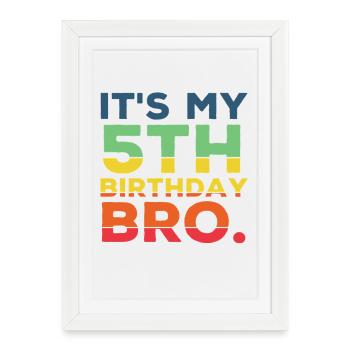 5ème anniversaire Bro Drôle 5 ans Garçon Cool - Affiche encadrée (27 × 37 cm) - blanc - Devant
