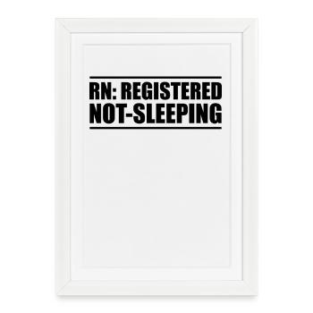 Infirmière : Enregistrée, ne dort jamais - Affiche encadrée (27 × 37 cm) - blanc - Devant