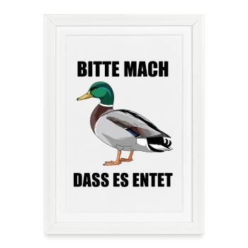 Canard s’il vous plaît Make It Duck en disant des canards drôles - Affiche encadrée (27 × 37 cm) - blanc - Devant