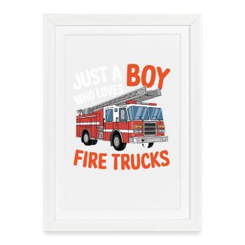 Just a boy who loves fire trucks - Framed poster (27 × 37 cm) - white - Front