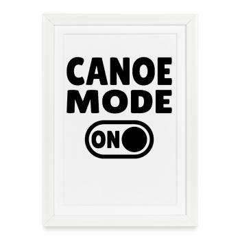 Mode canoë activé - Affiche encadrée (27 × 37 cm) - blanc - Devant