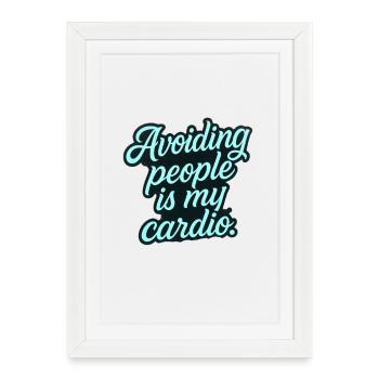 Avoiding people is my cardio. – Introvert Tattoo S - Framed poster (27 × 37 cm) - white - Front