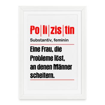 Polizistin Polizeibeamtin Polizei Polizeidienst - Gerahmtes Poster (27 × 37 cm) - Weiß - Vorne