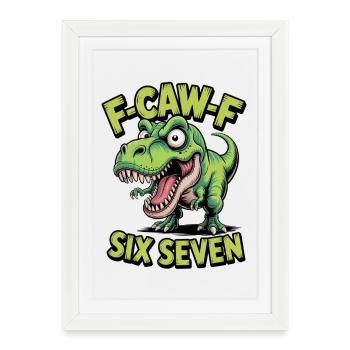 F Caw F Six Seven Dino Tee - Framed poster (27 × 37 cm) - white - Front