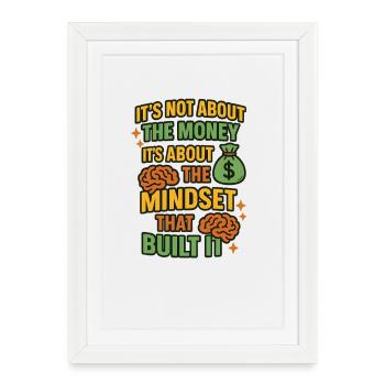 Mindset Over Money, Motivational Quote  - Framed poster (27 × 37 cm) - white - Front