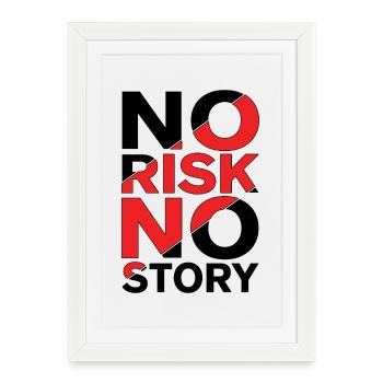 No Risk No Story - Framed poster (27 × 37 cm) - white - Front