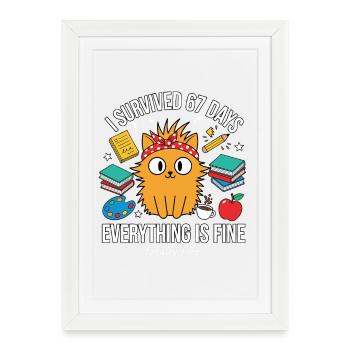 Survivre 67 jours d’école Tout est bon chat drôle - Affiche encadrée (27 × 37 cm) - blanc - Devant