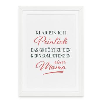 Compétence principale : embarrasser maman - Affiche encadrée (27 × 37 cm) - blanc - Devant