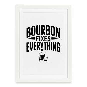 Bourbon Fixes Everything - Framed poster (27 × 37 cm) - white - Front
