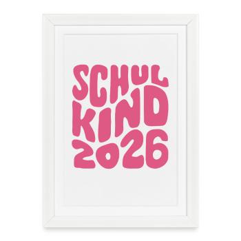 School Child 2026 - School Enrollment - First Grade - Framed poster (27 × 37 cm) - white - Front