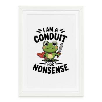 Je suis un canal pour la grenouille drôle absurde - Affiche encadrée (27 × 37 cm) - blanc - Devant