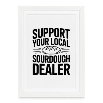 Soutenez votre revendeur local de levain - Affiche encadrée (27 × 37 cm) - blanc - Devant