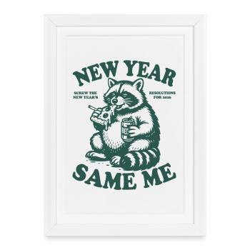 Raccoon | Nouvelle année, vieux moi | bonnes intentions - Affiche encadrée (27 × 37 cm) - blanc - Devant