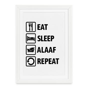 Eat Sleep Alaaf Repeat - Carnival, Shrovetide - Framed poster (27 × 37 cm) - white - Front