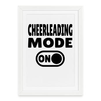 Mode cheerleading activé - Cheerleaders - Affiche encadrée (27 × 37 cm) - blanc - Devant