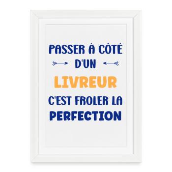 Missing a delivery person – Perfection - Framed poster (27 × 37 cm) - white - Front