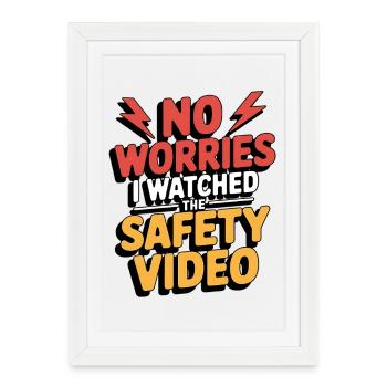 Don't worry – safety video memes - Framed poster (27 × 37 cm) - white - Front
