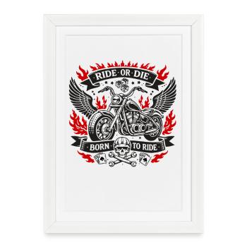 RIDE OR DIE | Biker Flames Gift - Framed poster (27 × 37 cm) - white - Front