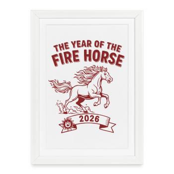 The Year Of The Fire Horse 2026 Celebration - Framed poster (27 × 37 cm) - white - Front