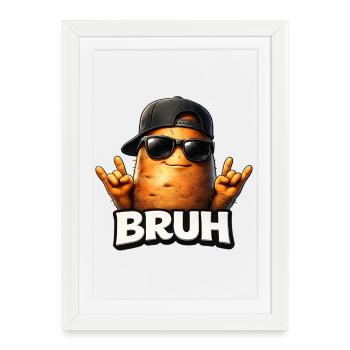 BRUH Potato Rockheld - Affiche encadrée (27 × 37 cm) - blanc - Devant