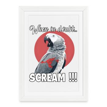 Screaming African grey parrot T, funny parrot - Framed poster (27 × 37 cm) - white - Front