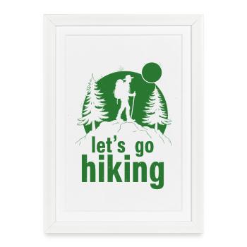 Let's go hiking mountaineer hiker silhouette - Framed poster (27 × 37 cm) - white - Front
