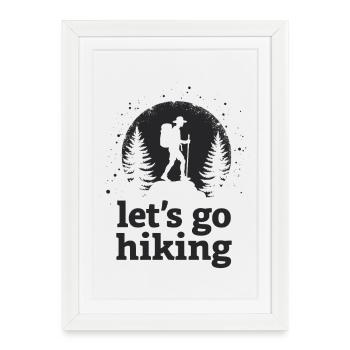 Let's go hiking mountaineer hiker silhouette - Framed poster (27 × 37 cm) - white - Front