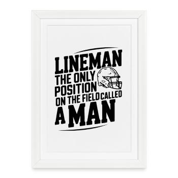 Lineman : la seule position appelée homme - Affiche encadrée (27 × 37 cm) - blanc - Devant