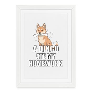 Un dingo a mangé mes devoirs - Affiche encadrée (27 × 37 cm) - blanc - Devant