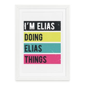 Je suis Elias qui fait Elias Things Rétro Colors - Affiche encadrée (27 × 37 cm) - blanc - Devant