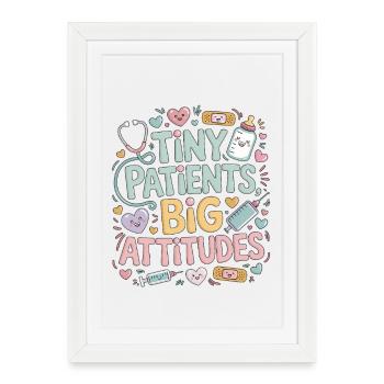Pediatric Nurse Tiny Patients Big Pediatric Care - Framed poster (27 × 37 cm) - white - Front