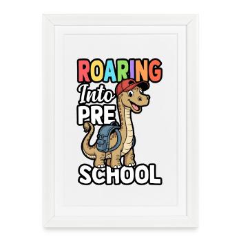 Roaring into Preschool Dinosaur Back to School - Framed poster (27 × 37 cm) - white - Front