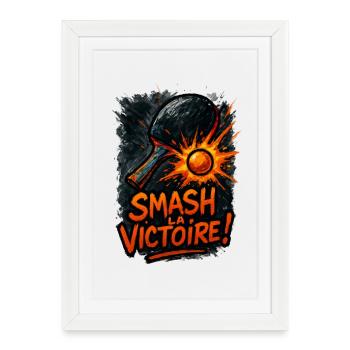 Smash la victoire ! Ping Pong - Affiche encadrée (27 × 37 cm) - blanc - Devant